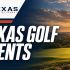 Texas Golf Network: Golf Events in Texas